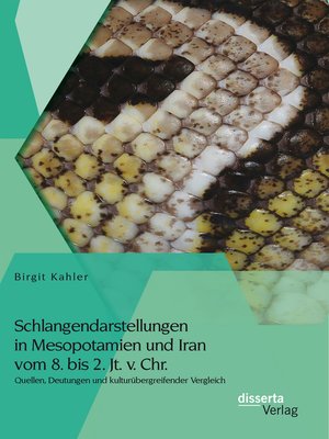 cover image of Schlangendarstellungen in Mesopotamien und Iran vom 8. bis 2. Jt. v. Chr.